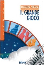 Il grande gioco. Con espansione online libro