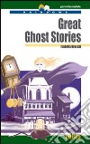 Great ghost stories. Level C1 post-intermediate. Rainbows readers. Con CD Audio. Con espansione online libro