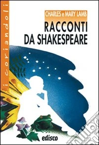 Racconti da Shakespeare. Con espansione online