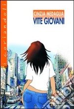 Vite giovani. Con espansione online libro