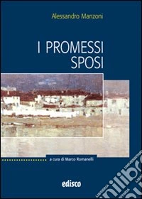 I promessi sposi. Con quaderno di lavoro. Con espansione online libro