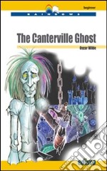 The Canterville Ghost. Con CD Audio. Con espansione online libro