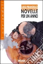 Novelle per un anno. Con espansione online libro