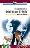 The strange case of Dr. Jekyll and Mr. Hyde. Con CD Audio. Con espansione online libro di Stevenson Robert L.