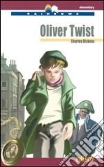 Oliver Twist. Level A2. Elementary. Con CD Audio. Con espansione online libro usato