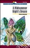 A Midsummer night's dream. Con espansione online libro di Shakespeare William