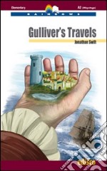 Gulliver's travels. Level A2. Elementary. Rainbows readers. Con CD Audio. Con espansione online libro