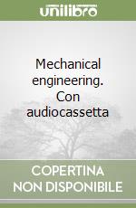 Mechanical engineering. Con audiocassetta