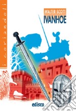 Ivanhoe. Con espansione online libro