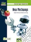New mechways. English for mechanics, mechatronics and energy. Per gli Ist. tecnici e professionali. Con e-book. Con espansione online libro