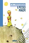 Il Piccolo Principe. Con espansione online libro