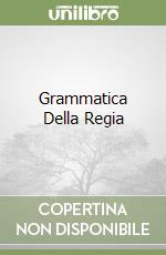 Grammatica Della Regia