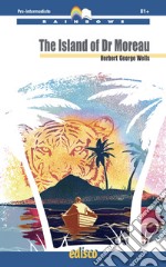 The island of dr. Moreau. Level B1 pre-intermediat libro