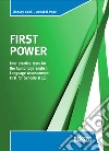 First power. FCE. Four practice tests for the Cambridge English assessments: first. Per le Scuole superiori. Con espansione online libro