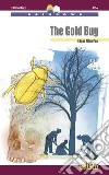 The gold bug. Level A2. Elementary. Rainbows readers. Con espansione online. Con CD-Audio libro