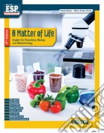 A matter of life. English for chemistry, biology and biotechnology. Per gli Ist. tecnici e professionali. Con e-book. Con espansione online libro