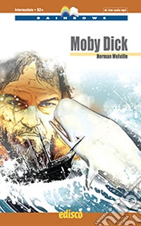 Moby Dick. Level B2. Con espansione online. Con File audio per il download