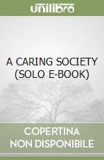 A CARING SOCIETY  (SOLO E-BOOK) libro