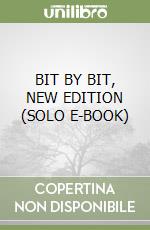 BIT BY BIT, NEW EDITION (SOLO E-BOOK) libro