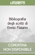 Bibliografia degli scritti di Ennio Flaiano