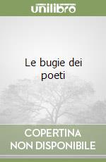 Le bugie dei poeti libro