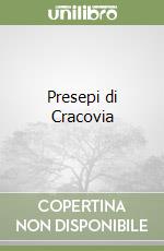 Presepi di Cracovia libro