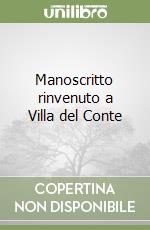 Manoscritto rinvenuto a Villa del Conte libro