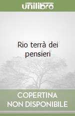 Rio terrà dei pensieri