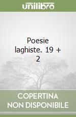 Poesie laghiste. 19 + 2 libro