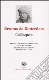 Colloquia libro di Erasmo da Rotterdam Asso C. (cur.)