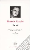 Poesie. Testo a fronte. Vol. 2: 1934-1956 libro di Brecht Bertolt Forte L. (cur.)