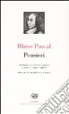 Pensieri. Testo francese a fronte libro di Pascal Blaise Carena C. (cur.)