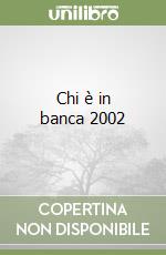 Chi è in banca 2002 libro