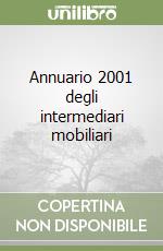 Annuario 2001 degli intermediari mobiliari libro