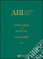 Annuario delle banche e finanziarie 2009 libro