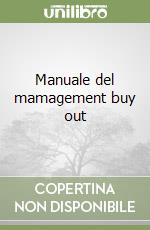 Manuale del mamagement buy out libro