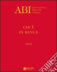 Chi è in banca 2010