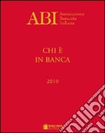 Chi è in banca 2010 libro