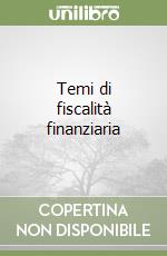 Temi di fiscalità finanziaria libro