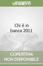 Chi è in banca 2011 libro