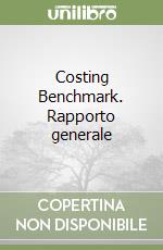 Costing Benchmark. Rapporto generale libro