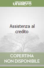 Assistenza al credito libro