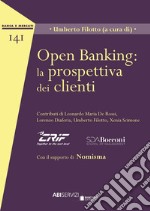 Open Banking: la prospettiva dei clienti libro