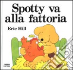 Spotty va alla fattoria libro