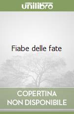 Fiabe delle fate libro
