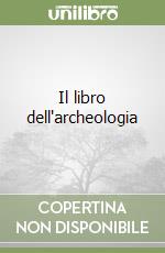 Il libro dell'archeologia