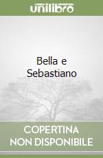 Bella e Sebastiano libro