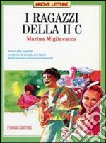 I ragazzi della II C libro