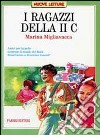 I ragazzi della II C libro