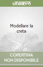 Modellare la creta libro